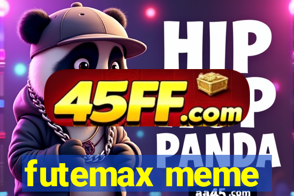 futemax meme